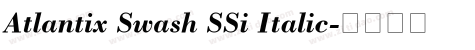 Atlantix Swash SSi Italic字体转换